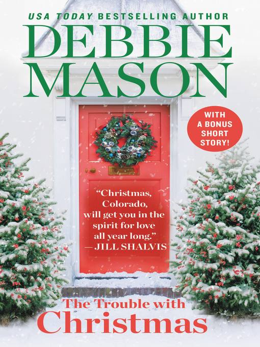 Title details for The Trouble with Christmas by Debbie Mason - Available